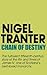 Chain of Destiny by Nigel Tranter