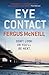 Eye Contact: The book that'll make you never want to look a stranger in the eye (DI Harland 1)