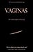 Vagina : A User's Guide