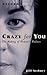 Crazy for You by Jill Astbury