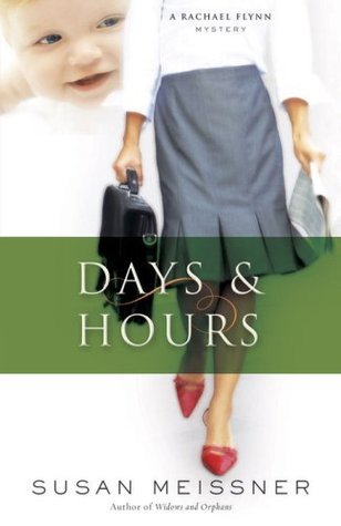 Days & Hours (Rachael Flynn, #3)