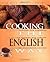 Cooking the English Way: Revised and Expanded to Include New Low-Fat and Vegetarian Recipes (Easy Menu Ethnic Cookbooks)