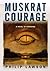 Muskrat Courage: A Novel of Suspense (The Will Keats Mysteries Book 2)