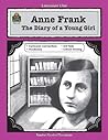 A Guide for Using Anne Frank: The Diary of a Young Girl in the Classroom: The Diary of a Young Girl in the Classroom (Teacher Created Materials)