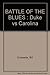 BATTLE OF THE BLUES : Duke vs Carolina