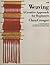 Weaving: A Creative Approach for Beginners
