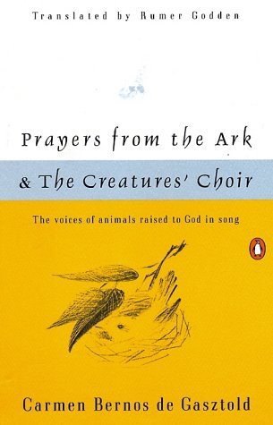 Prayers from the Ark and The Creatures' Choir (Paperback)
