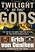 Twilight of the Gods: The M...
