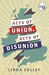 Acts of Union and Disunion Acts of Union and Disunion