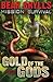Gold of the Gods (Mission Survival #1)