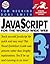 JavaScript for the World Wide Web Visual QuickStart Guide