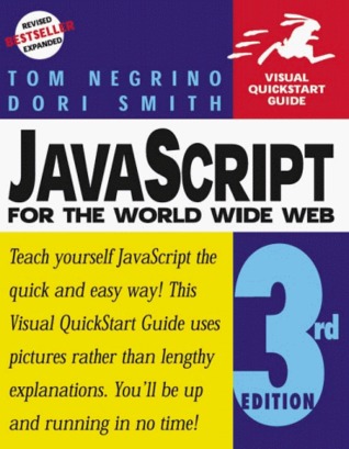 JavaScript for the World Wide Web Visual QuickStart Guide (Paperback)