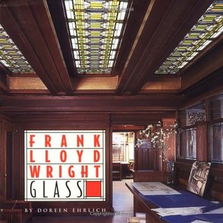 Frank Lloyd Wright Glass (Hardcover)