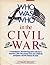 Who Was Who in the Civil War