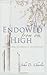 Endowed from on High: Understanding the Symbols of the Endowment