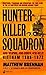Hunter-Killer Squadron: Aer...