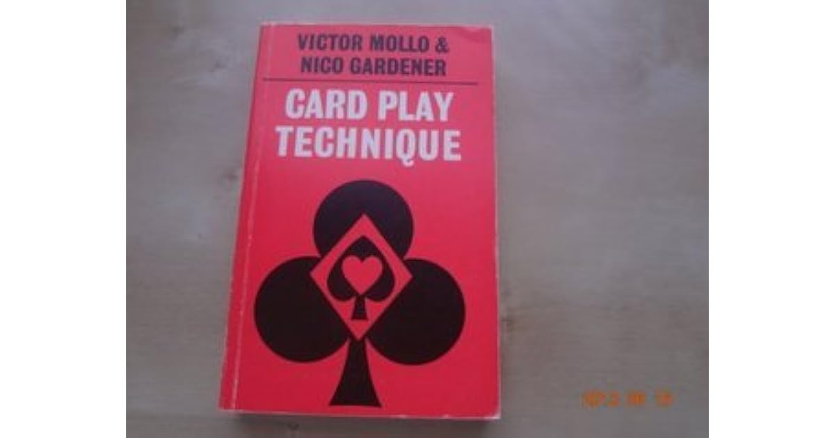 Card Play Technique Or The Art Of Being Lucky By Victor Mollo - 