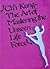 Ch'I Kung: The Art of Mastering the Unseen Life Force
