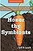 Honor Thy Symbionts by Jeff Leach