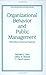 Organizational Behavior and Public Management