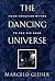The Dancing Universe: From Creation Myths to the Big Bang