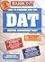 How to Prepare for the Dental Admissions Test (BARRON'S HOW TO PREPARE FOR THE DENTAL ADMISSIONS TEST (DAT))