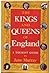 The Kings and Queens of England by Jane Murray