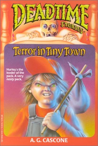 Terror in Tiny Town (Deadtime Stories, #1)