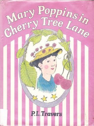 Get Book Mary Poppins In Cherry Tree Lane (Mary Poppins, #5) Pics