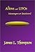 Aliens & UFOs: Messengers o...