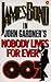 Nobody Lives Forever (John Gardner's Bond #5)