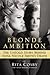 Blonde Ambition: The Untold...