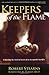Keepers of the Flame by Robert Stearns