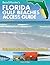 BeachHunter's Florida Gulf Beaches Access Guide: Finding Your Paradise on Florida's Lower Gulf Coast