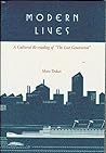 Modern Lives: A Cultural Re-reading of "The Lost Generation"