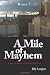 Book 1: A Mile of Mayhem: A Dr. Ian Bennett Vampire Mystery
