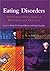 Eating Disorders: Innovative Directions in Research and Practice