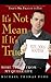 It's Not Mean If It's True by Michael Thomas Ford