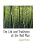 The Life and Traditions of the Red Man