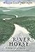 River-Horse: A Voyage Across America