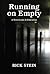 Running on Empty