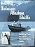 Tolman Alaskan Skiffs (Previously A Skiff for All Seasons): Building Plans for Three Plywood / Epoxy Skiffs