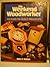 The Weekend Woodworker by John A. Nelson