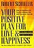 Your Positive Plan for Love & Happiness: How to Experience the Positive Attitudes That Will Transform Your Life