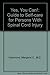 Yes, You Can!: Guide to Self-care for Persons With Spinal Cord Injury