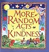 More Random Acts ...