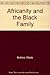 Africanity and the Black Family: The Development of a Theoretical Model
