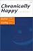 Chronically Happy by Lori Hartwell Chronically Happy by Lori Hartwell