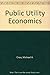 Public Utility Economics