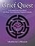 Grief Quest: A Workbook & Journal To Heal The Grieving Parent's Heart